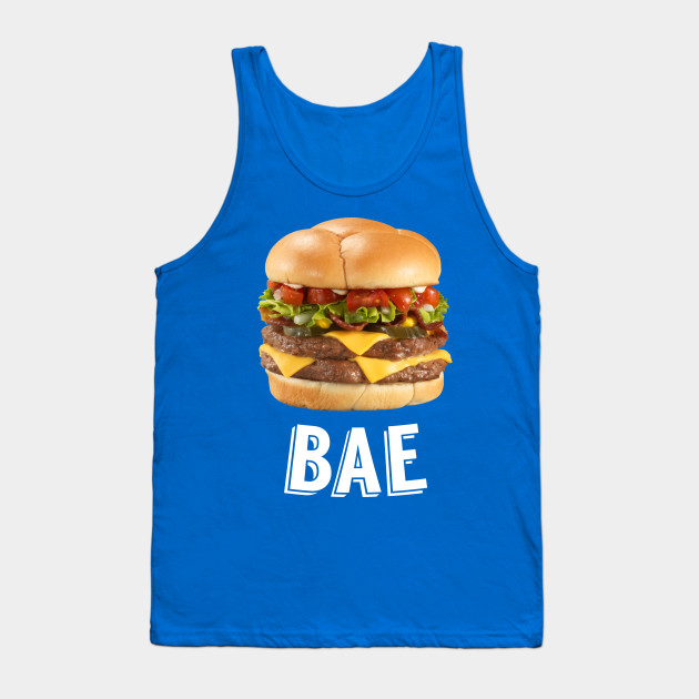 Burger is Bae
